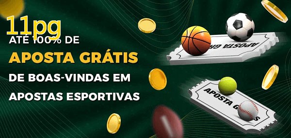 11pgbet Ate 100% de Aposta Gratis